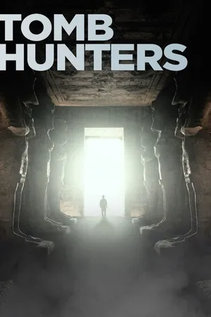 Tomb Hunters Poster