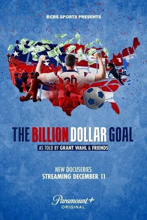 The Billion Dollar Goal Poster