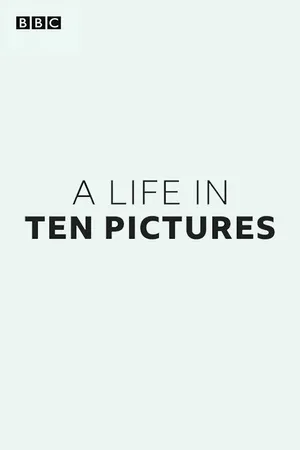A Life in Ten Pictures Poster