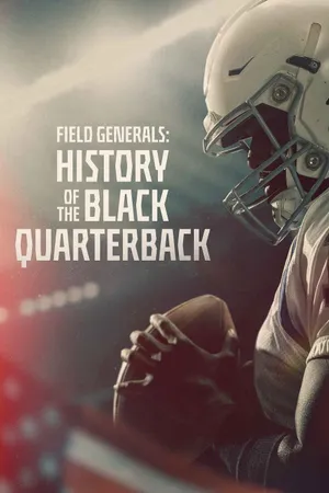 Field Generals: History of the Black Quarterback