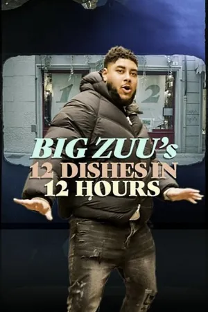 Big Zuu's 12 Dishes in 12 Hours Poster