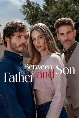 Between Father and Son