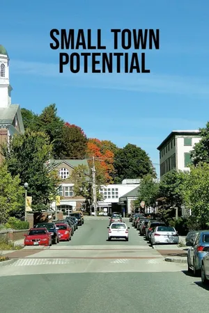 Small Town Potential Poster