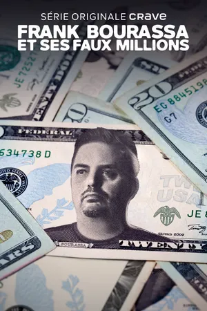Frank Bourassa's Fake Millions Poster