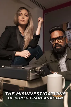 The Misinvestigations of Romesh Ranganathan Poster