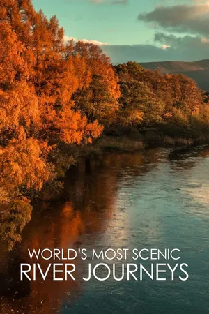 World's Most Scenic River Journeys Poster