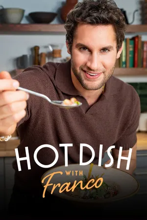 Hot Dish with Franco Poster