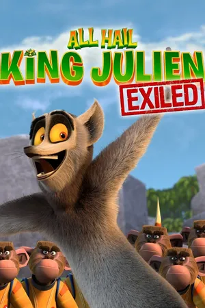 All Hail King Julien: Exiled Poster