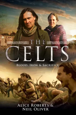 The Celts: Blood, Iron and Sacrifice Poster