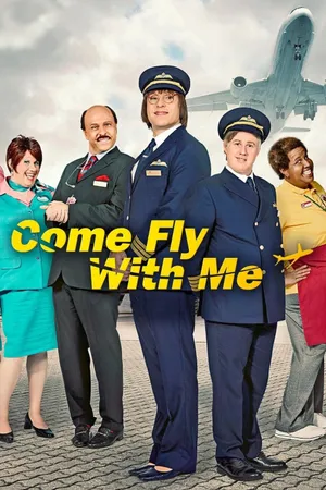 Come Fly with Me Poster