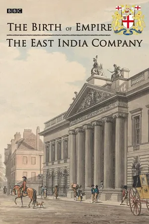 The Birth of Empire: The East India Company Poster