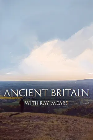 Ancient Britain with Ray Mears Poster