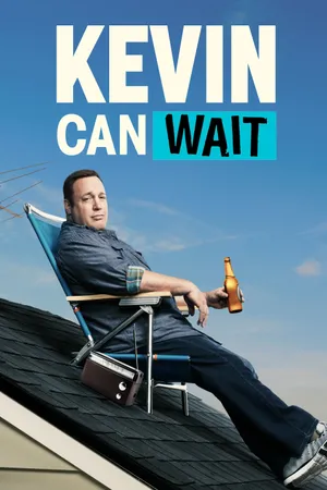 Kevin Can Wait Poster