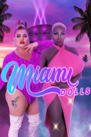 Miami Dolls Poster