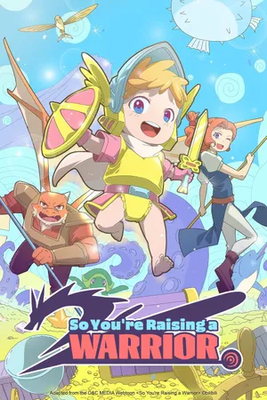 So You're Raising a Warrior Poster