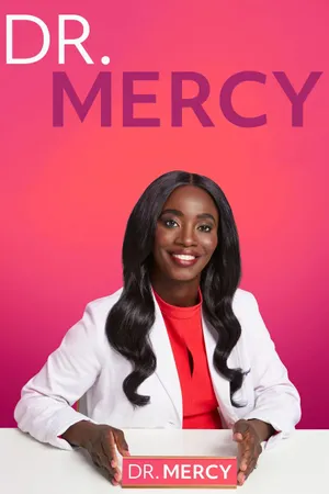 Dr. Mercy Poster