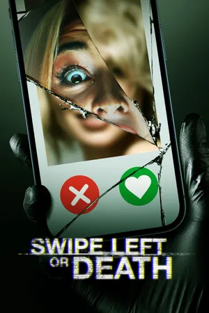 Swipe Left or Death Poster