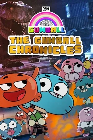 The Gumball Chronicles Poster