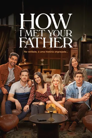 How I Met Your Father Poster