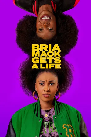 Bria Mack Gets a Life Poster