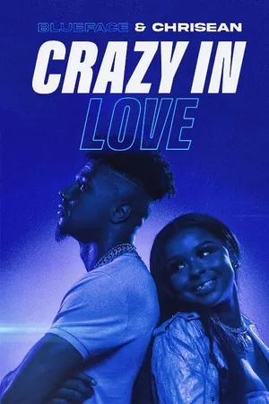 Blueface & Chrisean: Crazy In Love Poster