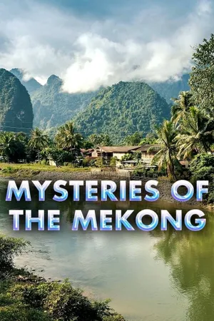 Mysteries of the Mekong Poster