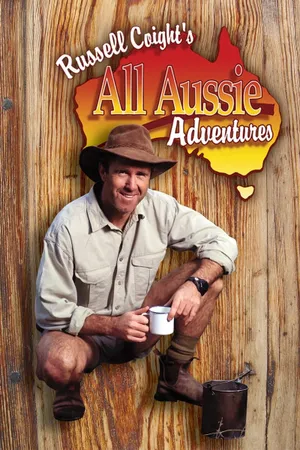 Russell Coight's All Aussie Adventures Poster