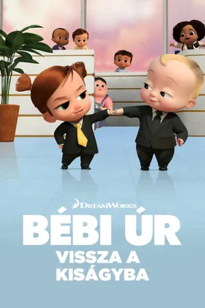 The Boss Baby: Back in the Crib Poster