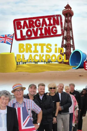 Bargain Loving Brits In Blackpool Poster