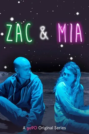 Zac & Mia Poster