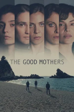 The Good Mothers Poster