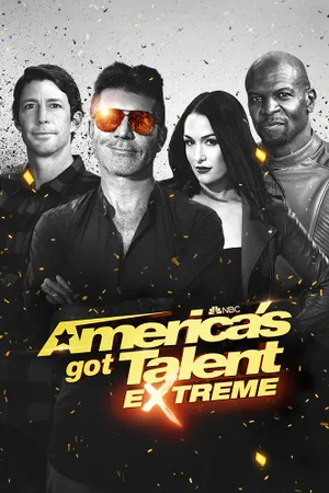 America's Got Talent: Extreme Poster