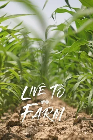 Live To Farm Poster