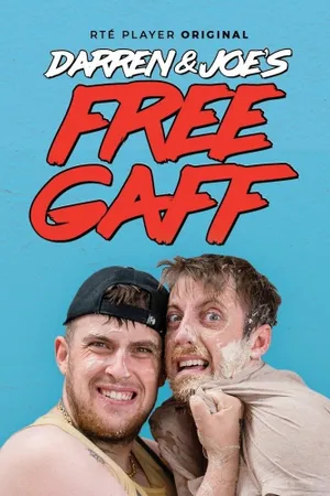 Darren & Joe's Free Gaff Poster