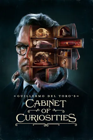 Guillermo del Toro's Cabinet of Curiosities Poster