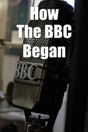 How the BBC Began Poster