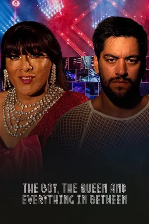 The Boy, the Queen and Everything in Between Poster
