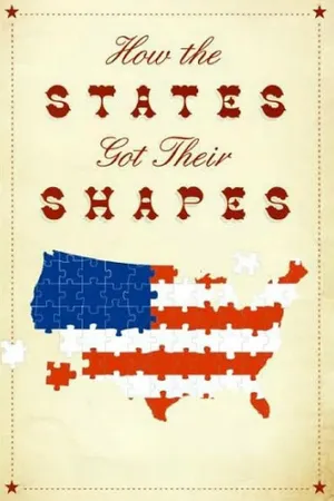 How the States Got Their Shapes Poster