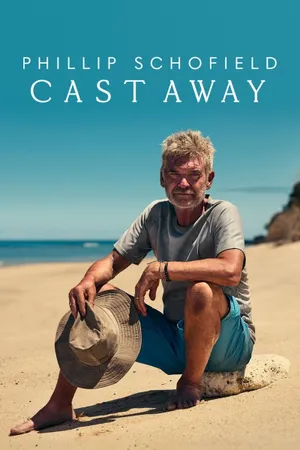Phillip Schofield: Cast Away Poster