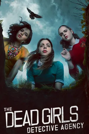 The Dead Girls Detective Agency Poster
