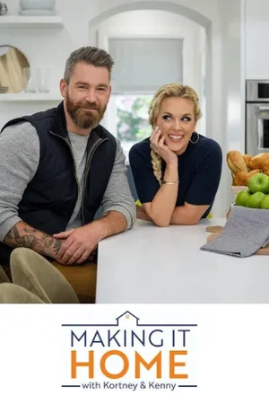 Making It Home With Kortney & Kenny Poster
