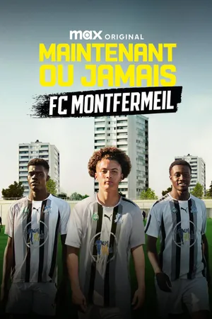Now or Never - FC Montfermeil Poster