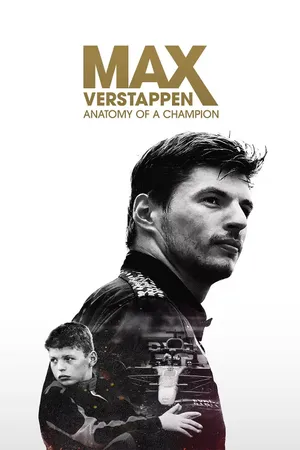 Max Verstappen: Anatomy of a Champion Poster
