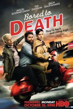 Bored to Death Poster