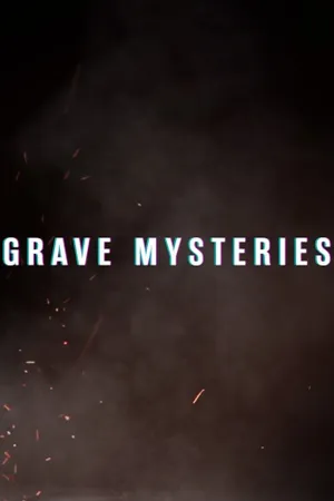 Grave Mysteries Poster