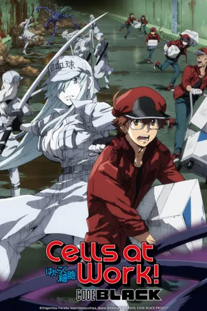 Cells at Work! Code Black Poster
