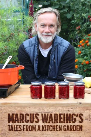 Marcus Wareing's Tales from a Kitchen Garden Poster