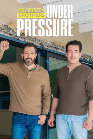 Property Brothers: Under Pressure