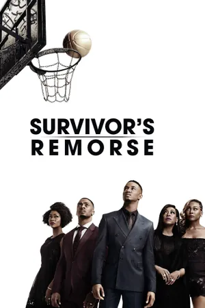 Survivor's Remorse Poster