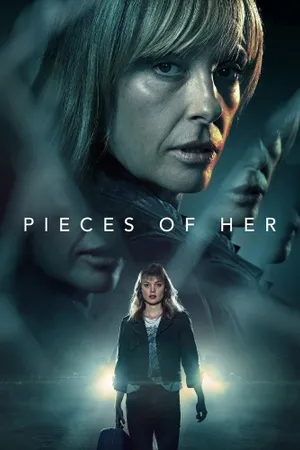 PIECES OF HER Poster